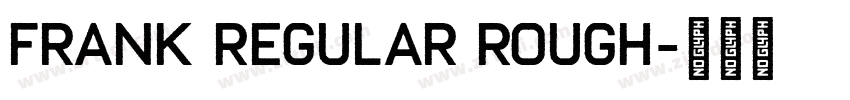Frank Regular Rough字体转换
